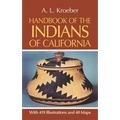 Handbook of the Indians of California - Paperback