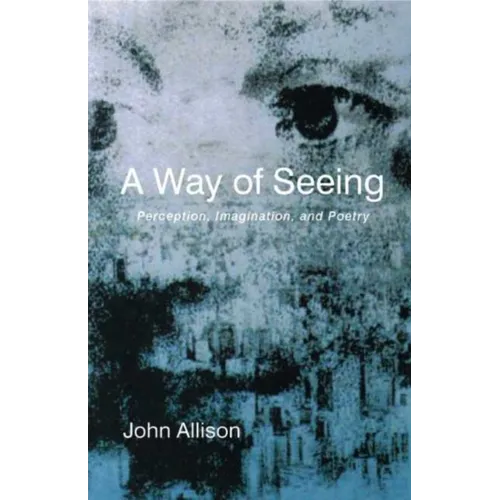 A Way of Seeing - Paperback