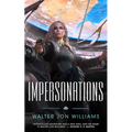 Impersonations: A Story of the PRAXIS - Paperback