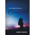 Tell Me Why You're Beautiful - Hardcover