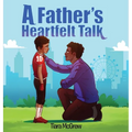 A Father's Heartfelt Talk - Hardcover