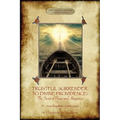 Trustful Surrender to Divine Providence: The Secret of Peace and Happiness (Aziloth Books) - Paperback