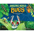 Amazing World: Bugs: Get to Know 20 Crazy Bugs - Hardcover