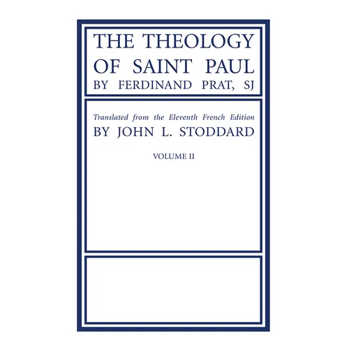 The Theology of Saint Paul, Volume 2 - Paperback