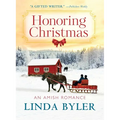 Honoring Christmas: A Historical Romance by an Amish Author - Paperback