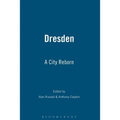 Dresden: A City Reborn - Paperback