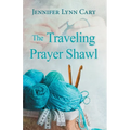 The Traveling Prayer Shawl - Paperback