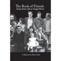 The Book of Friends: Scenes from Life on Gough Street - Paperback