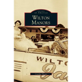 Wilton Manors - Hardcover