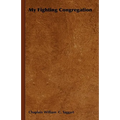 My Fighting Congregation - Hardcover