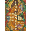 Trustworthy: Thirteen Arguments for the Reliability of the New Testament - Paperback
