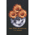 The Shadows Within Us - Paperback