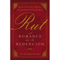 La Rut: El Romance de la Redenci��n - Paperback