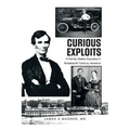 Curious Exploits: A Family Seeks Success in Nineteenth Century America - Paperback