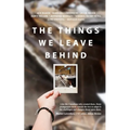 The Things We Leave Behind - Paperback