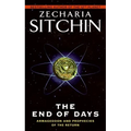 The End of Days: Armageddon and Prophecies of the Return - Mass Market Paperbound