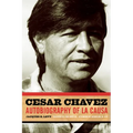 Cesar Chavez: Autobiography of La Causa - Paperback