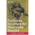 Ruthless Rhymes for Heartless Homes - Paperback