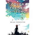 Color The Sky With Song - Paperback
