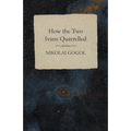 How the Two Ivans Quarrelled - Paperback
