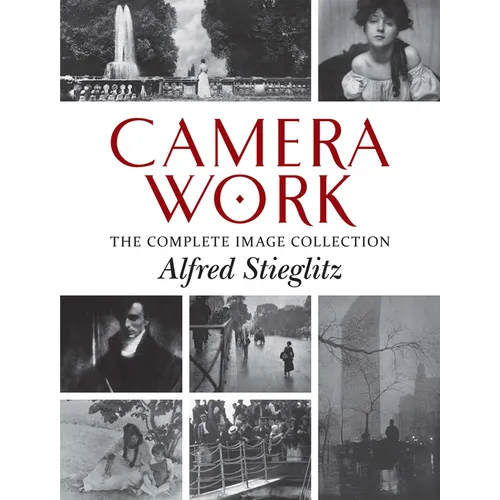 Camera Work: The Complete Image Collection - Paperback