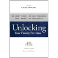 Unlocking Your Family Patterns: Finding Freedom from a Hurtful Past - Paperback