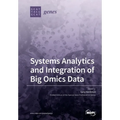 Systems Analytics and Integration of Big Omics Data - Paperback