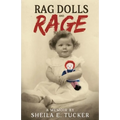 Rag Dolls And Rage: A Memoir - Paperback