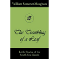 The Trembling of a Leaf (Little Stories of the South Sea Islands) - Paperback