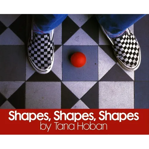Shapes, Shapes, Shapes - Hardcover