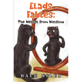 Elad's Fables: The Weasel From Winslow - Paperback