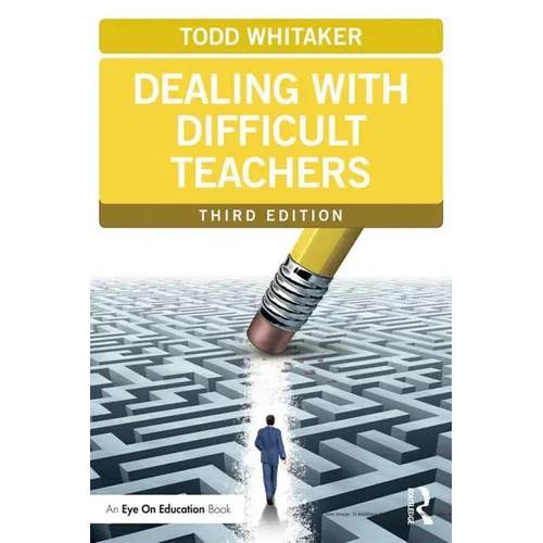Dealing with Difficult Teachers - Paperback