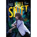 Full Shift: A Graphic Novel - Hardcover