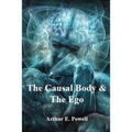 The Causal Body & The Ego - Paperback