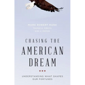 Chasing the American Dream: Understanding What Shapes Our Fortunes - Paperback