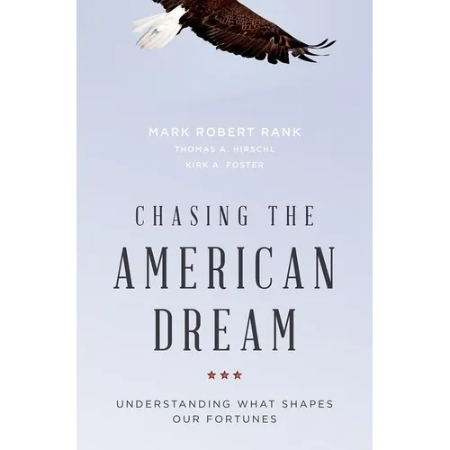 Chasing the American Dream: Understanding What Shapes Our Fortunes - Paperback