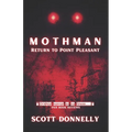 Mothman: Return to Point Pleasant - Paperback