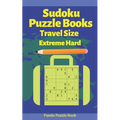 Sudoku Puzzle Books Travel Size Extreme Hard: Travel Activity Book For Adults Large Print - Paperback
