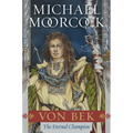 Von Bek: The Warhound and the World's Pain and the City in the Autumn Stars - Hardcover