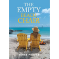 The Empty Beach Chair - Hardcover