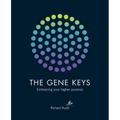 The Gene Keys: Embracing Your Higher Purpose - Paperback