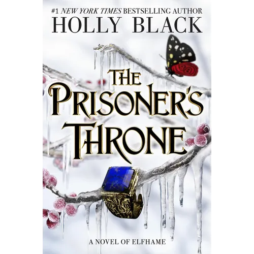 The Prisoner's Throne: A Novel of Elfhame Volume 2 - Hardcover