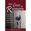 Our Lives in Recovery - Paperback