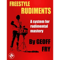 Freestyle Rudiments: A system for rudimental mastery - Paperback