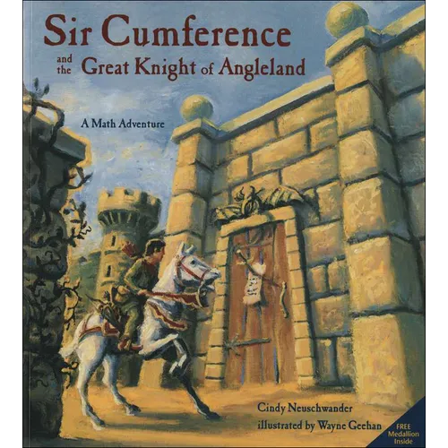 Sir Cumference and the Great Knight of Angleland - Hardcover