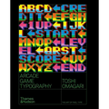 Arcade Game Typography: The Art of Pixel Type - Paperback