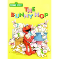 The Bunny Hop (Sesame Street): An Easter Board Book for Babies and Toddlers - Board Book