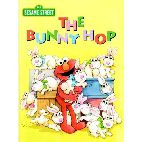 The Bunny Hop (Sesame Street): An Easter Board Book for Babies and Toddlers - Board Book