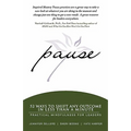 Pause: 52 Ways to Shift Any Outcome in Less Than a Minute - Paperback