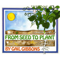 From Seed to Plant - Hardcover
